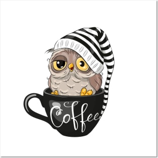 A cute sleepy owl with a nightcap sits in a cup labeled coffee Posters and Art